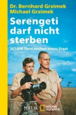 Kniha Serengeti darf nicht sterben Bernhard Grzimek