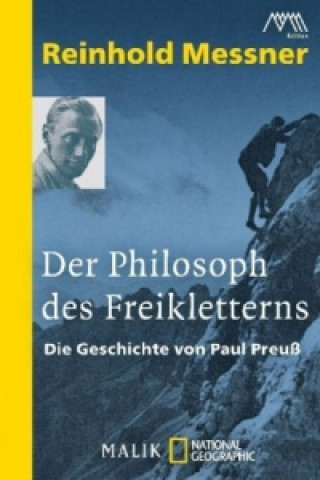 Книга Der Philosoph des Freikletterns Reinhold Messner