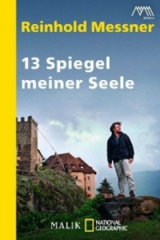 Книга 13 Spiegel meiner Seele Reinhold Messner