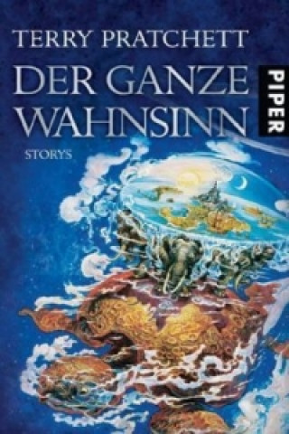 Kniha Der ganze Wahnsinn Terry Pratchett