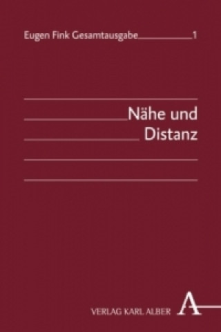 Könyv Nähe und Distanz Eugen Fink