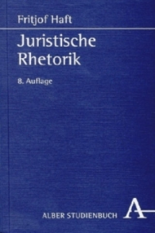 Könyv Juristische Rhetorik Fritjof Haft