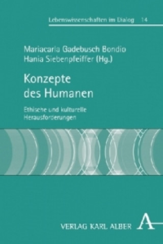 Kniha Konzepte des Humanen Mariacarla Gadebusch Bondio