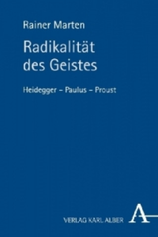 Kniha Radikalität des Geistes Rainer Marten
