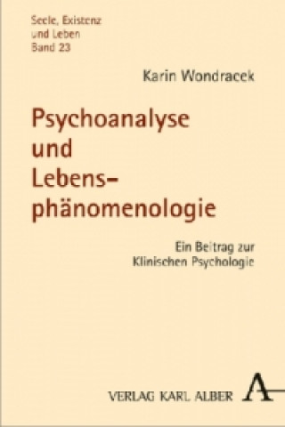 Carte Psychoanalyse und Lebensphänomenologie Karin Wondracek