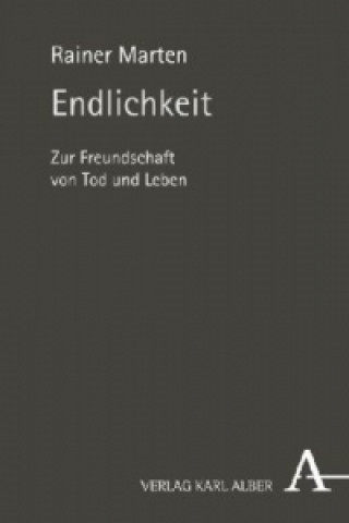 Kniha Endlichkeit Rainer Marten