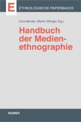 Knjiga Handbuch der Medienethnographie Cora Bender