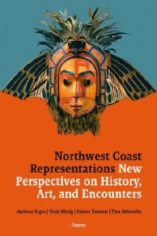 Kniha Northwest Coast Representations Andreas Etges
