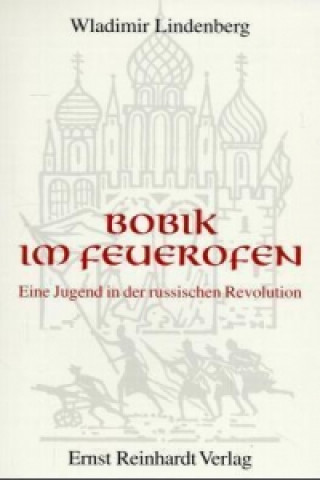 Buch Bobik im Feuerofen Wladimir Lindenberg