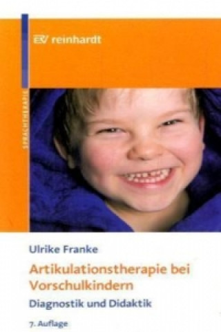 Kniha Artikulationstherapie bei Vorschulkindern Ulrike Franke