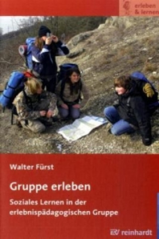 Kniha Gruppe erleben Walter Fürst