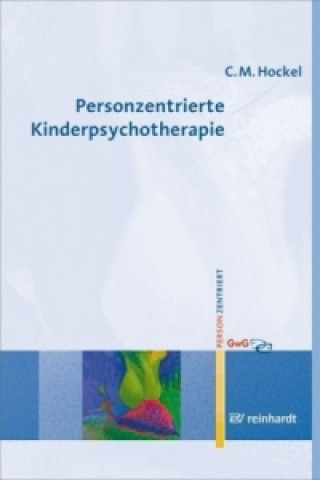 Book Personzentrierte Kinderpsychotherapie Curd-Michael Hockel