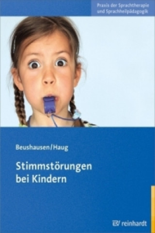 Könyv Stimmstörungen bei Kindern Ulla Beushausen