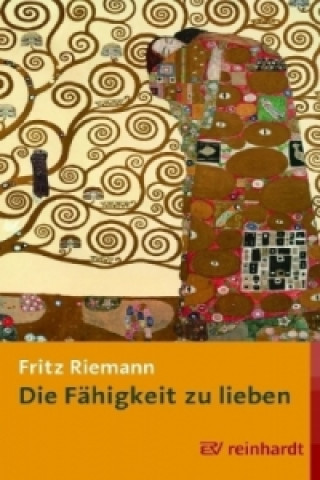 Könyv Die Fähigkeit zu lieben Fritz Riemann