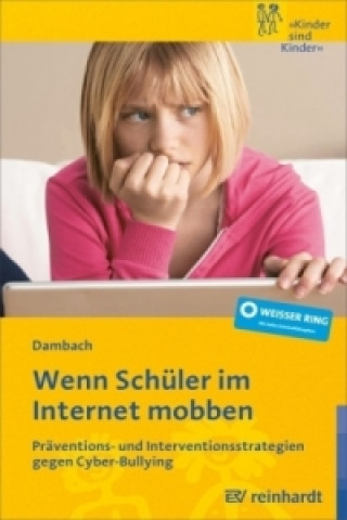 Könyv Wenn Schüler im Internet mobben Karl E. Dambach