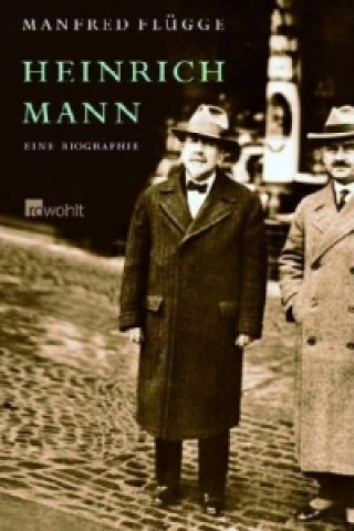 Kniha Heinrich Mann Manfred Flügge