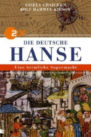 Kniha Die Deutsche Hanse Gisela Graichen