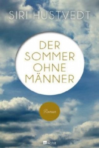 Kniha Der Sommer ohne Männer Siri Hustvedt