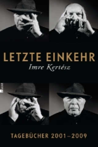 Kniha Letzte Einkehr Imre Kertesz