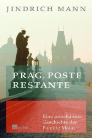 Книга Prag, poste restante Jindrich Mann