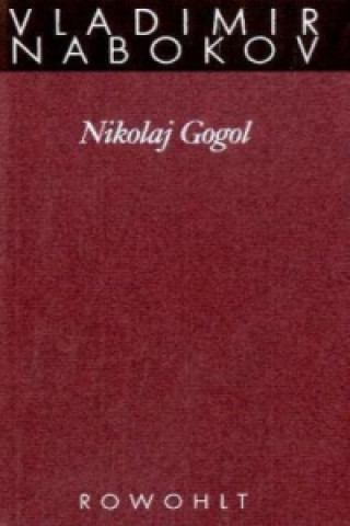 Knjiga Nikolai Gogol Vladimir Nabokov