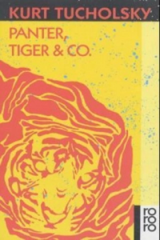 Könyv Panter, Tiger & Co. Kurt Tucholsky