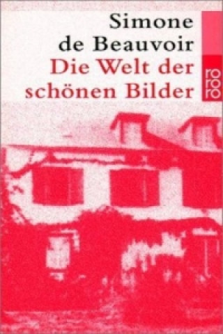 Книга Die Welt der schönen Bilder Simone de Beauvoir