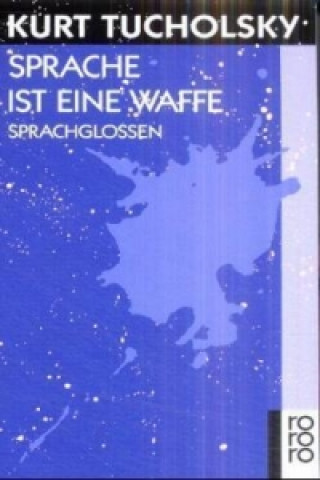 Book Sprache ist eine Waffe Kurt Tucholsky