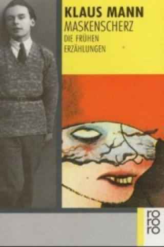 Kniha Maskenscherz Klaus Mann