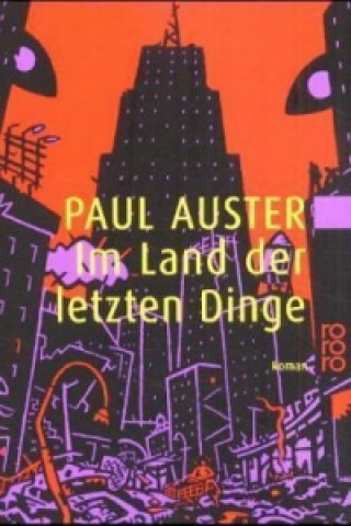 Knjiga Im Land der letzten Dinge Paul Auster