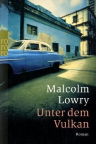 Könyv Unter dem Vulkan Malcolm Lowry