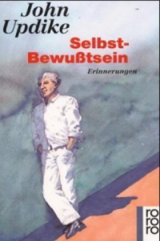 Książka Selbst-Bewußtsein John Updike