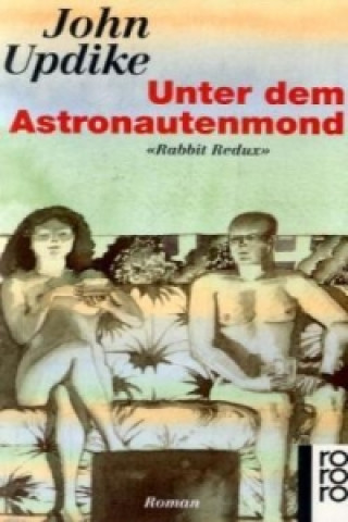 Kniha Unter dem Astronautenmond John Updike