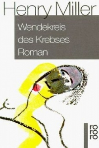 Kniha Wendekreis des Krebses Henry Miller