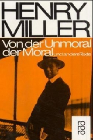 Carte Von der Unmoral der Moral Henry Miller