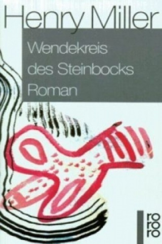 Kniha Wendekreis des Steinbocks Henry Miller