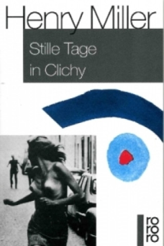 Książka Stille Tage in Clichy Henry Miller