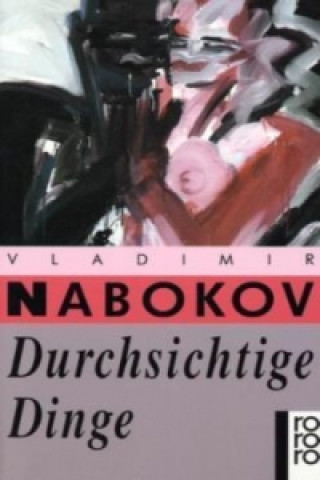 Kniha Durchsichtige Dinge Vladimir Nabokov