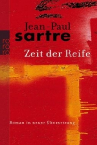 Kniha Zeit der Reife Jean-Paul Sartre