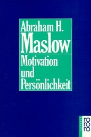 Kniha Motivation und Persönlichkeit Abraham H. Maslow