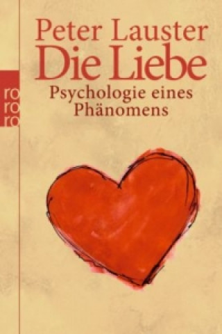 Kniha Die Liebe Peter Lauster