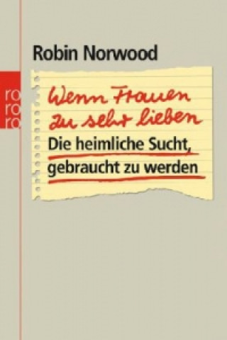 Libro Wenn Frauen zu sehr lieben Robin Norwood