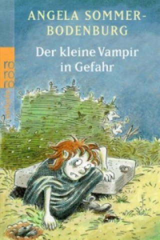 Kniha Der kleine Vampir in Gefahr Angela Sommer-Bodenburg