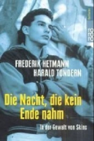 Könyv Die Nacht, die kein Ende nahm Frederik Hetmann