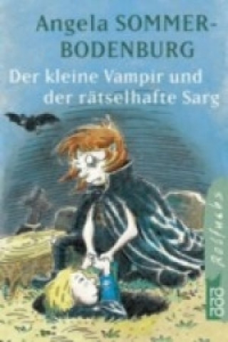 Carte Der kleine Vampir und der rätselhafte Sarg Angela Sommer-Bodenburg