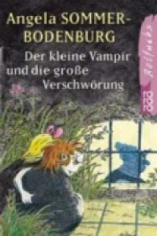 Carte Der kleine Vampir und die große Verschwörung Angela Sommer-Bodenburg