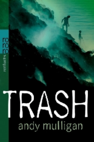 Kniha Trash Andy Mulligan