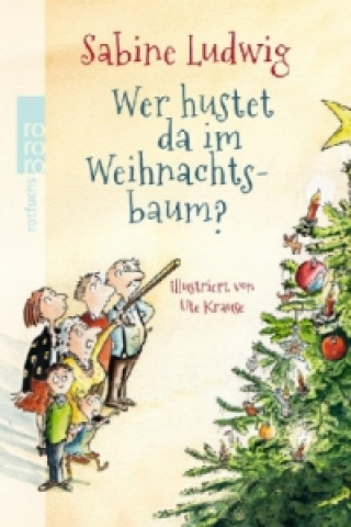 Könyv Wer hustet da im Weihnachtsbaum? Sabine Ludwig