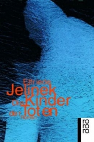 Book Die Kinder der Toten Elfriede Jelinek