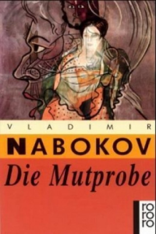 Carte Die Mutprobe Vladimir Nabokov